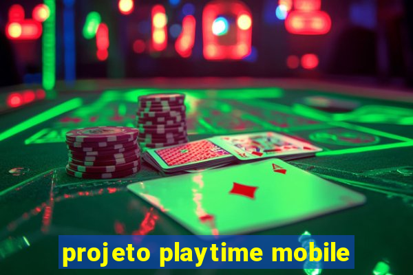projeto playtime mobile